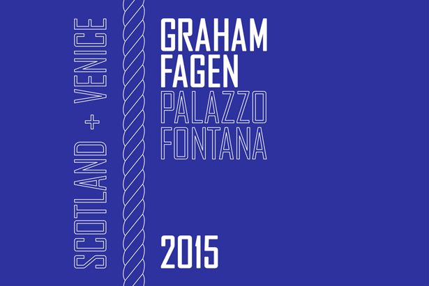 Scotland + Venice 2015 - Graham Fagen